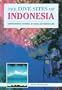 The Dive Sites of Indonesia