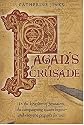 Pagan's Crusade: Book One of the Pagan Chronicles