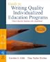 Guide to Writing Quality Individualized Education Programs (2nd Edition)