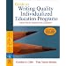 Guide to Writing Quality Individualized Education Programs (2nd Edition)