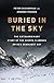 Buried in the Sky: The Extraordinary Story of the Sherpa Climbers on K2's Deadliest Day