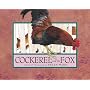 The Cockerel and the Fox