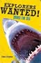 Explorers Wanted!: Under the Sea