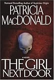 The Girl Next Door: A Novel