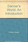 A dancer's world : an introduction