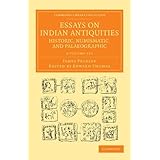 essays on indian antiquities historic numismatic and palaeographic 2 volume set to which are added tables