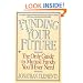 Funding Your Future: The Only Guide to Mutual Funds You'll Ever Need