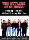 The Outlaws of Success