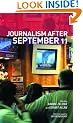 Journalism After September 11 (Communication and Society)