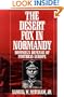 The Desert Fox in Normandy: Rommel's Defense of Fortress Europe