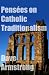 Pens&eacute;es on Catholic Traditionalism