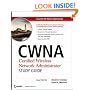 CWNA: Certified Wireless Network Administrator Study Guide (Exam PW0-100)