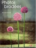 Photos brod�es