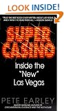 Super Casino: Inside the "New" Las Vegas