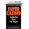 Super Casino: Inside the "New" Las Vegas