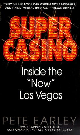 Super Casino: Inside the "New" Las Vegas
