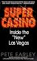 Super Casino: Inside the Super Casino: Inside the