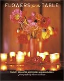 Flowers for the Table Notecards