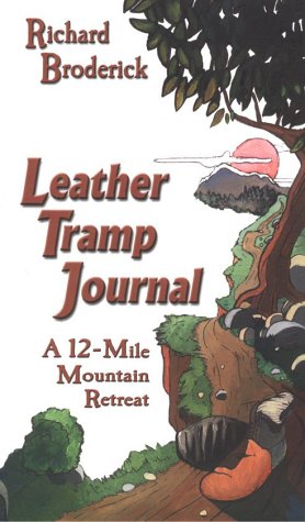 leather tramp journal a 12 mile mountain retreat