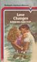 Love Changes (Harlequin American Romance #3)