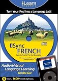 Isync French (Ilearn Anywhere): Audio and Visual Language Learning on the Go! (iLearn Anywhere)