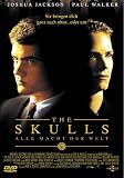 The Skulls - Alle Macht der Welt - 