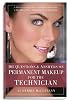 101 Questions & Answers on Permanent Makeup for the Technician