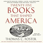 Twenty-Five Books That Shaped America | [Thomas C. Foster]