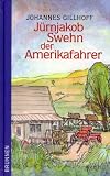 J�rnjakob Swehn der Amerikafahrer