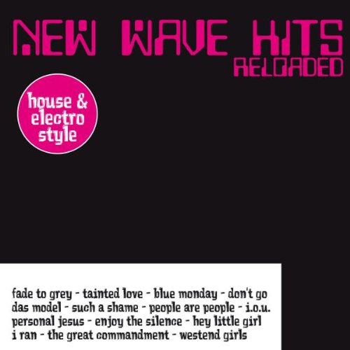 Dance Street (ZYX) New Wave Hits Reloaded & Remixed