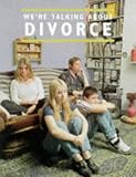 Review Hodder Wayland  / We're Talking About Divorce (We're talking about)