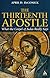 Thirteenth Apostle: What the Gospel of Judas Really Says : Revised Ed.
