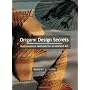 Origami Design Secrets: Mathematical Methods for a&hellip by Robert J. Lang