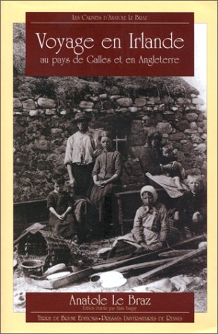 City Travel Guides Discounted  Used : Les Carnets d'Anatole Le Braz : Voyage en Irlande, au pays de Galles et en Angleterre