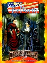 Back East: North (Deadlands: The Weird West (Paperback))