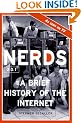 Nerds 2.0.1: A Brief History of the Internet