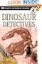 DK Readers: Dinosaur Detectives (Level 4: Proficient Readers)