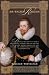 Search : Sir Walter Raleigh: Being a True and Vivid Account of the Life and Times of the Explorer, Soldier, Scholar, Poet, and Courtier--The Controversial Hero of the Elizabethian Age