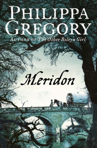 Meridon (The Wideacre Trilogy: Book 3)