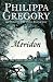 Meridon (The Wideacre Trilogy: Book 3)