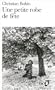 Une Petite Robe De Fete (French Edition)