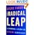 The Radical Leap: A Personal Lesson in Extreme Leadership