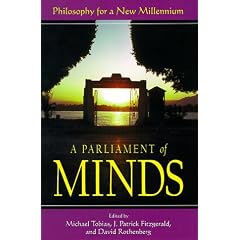 A Parliament of Minds: Philosophy for a New Millennium