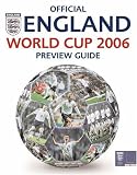 Official England World Cup 2006 Preview Guide