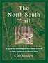 The North South Trail: A Guide for Traveling Across Rhode Island for Hikers, Equestrians, and Mountain Bikers