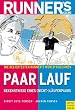 Runner's World: Paarlauf - Bekenntnisse eines Nichtl�uferpaars: Die Runner's World-Kolumnen