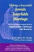 Making a Successful Jewish Interfaith Marriage: The Jewish Outreach Institute Guide to Opportunites, Challenges and Resources