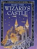 Make This Model Wizard's Castle (Usborne Cut-out Models)