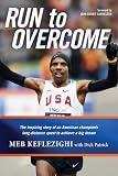 Run to Overcome