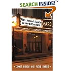 Film Junkie's Guide to North Carolina by  Connie Nelson and Floyd Harris